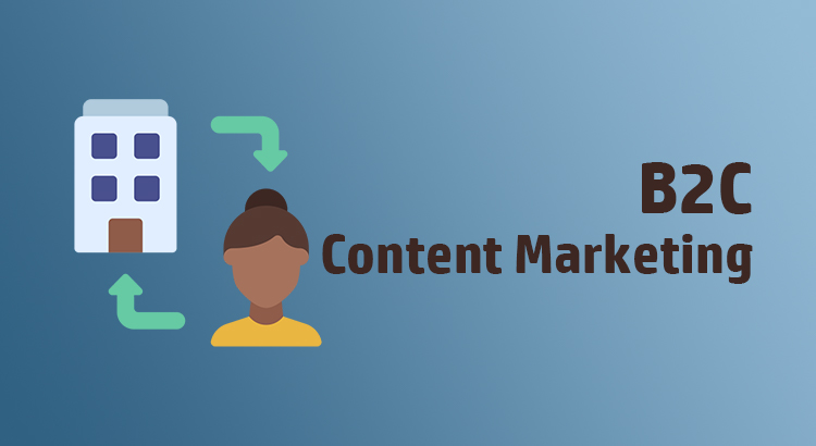 b2c content marketing