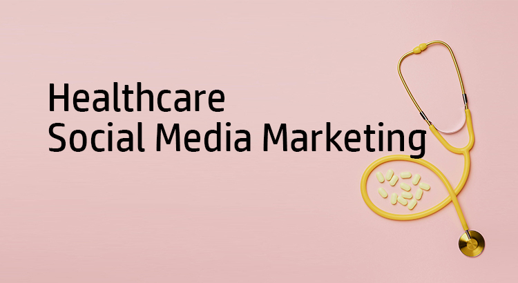 healthcare social media marketing