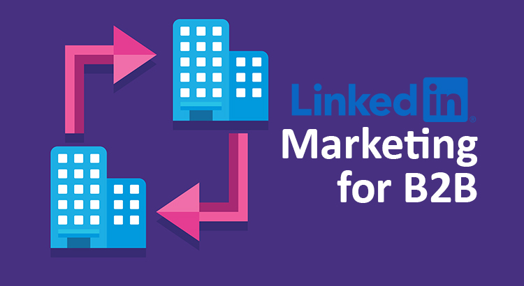 linkedin marketing for b2b