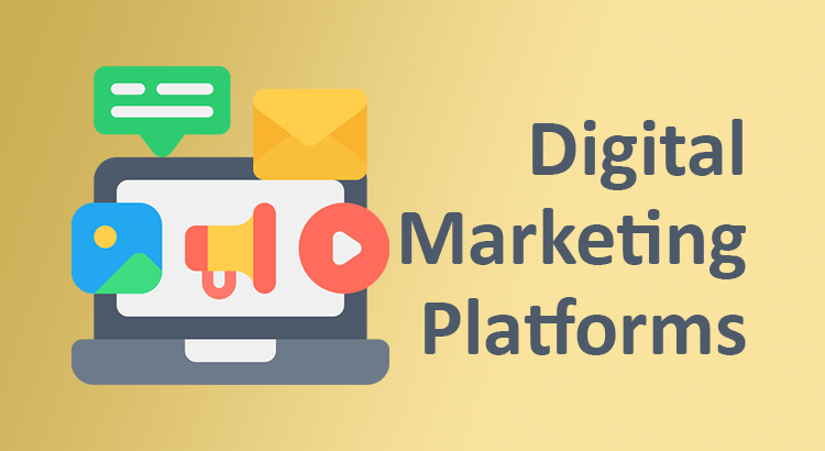 digital marketing platforms