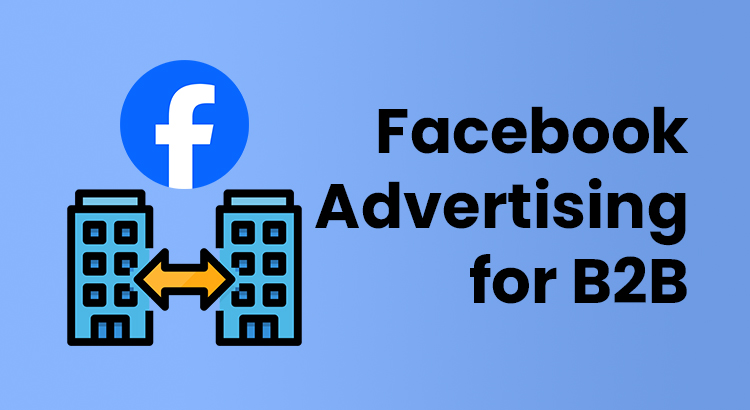 facebook advertising for b2b