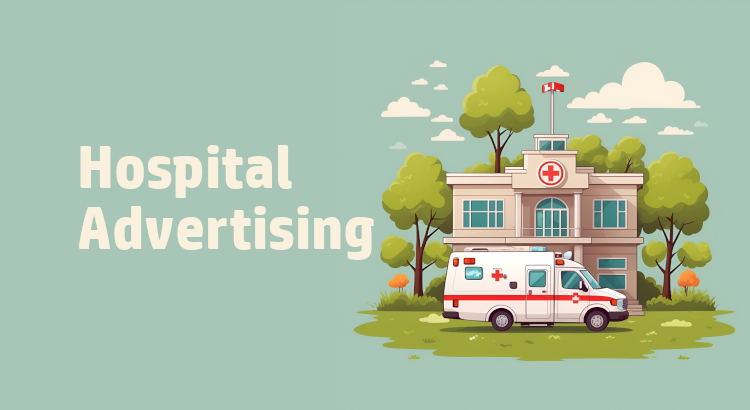 hospital advertising ideas